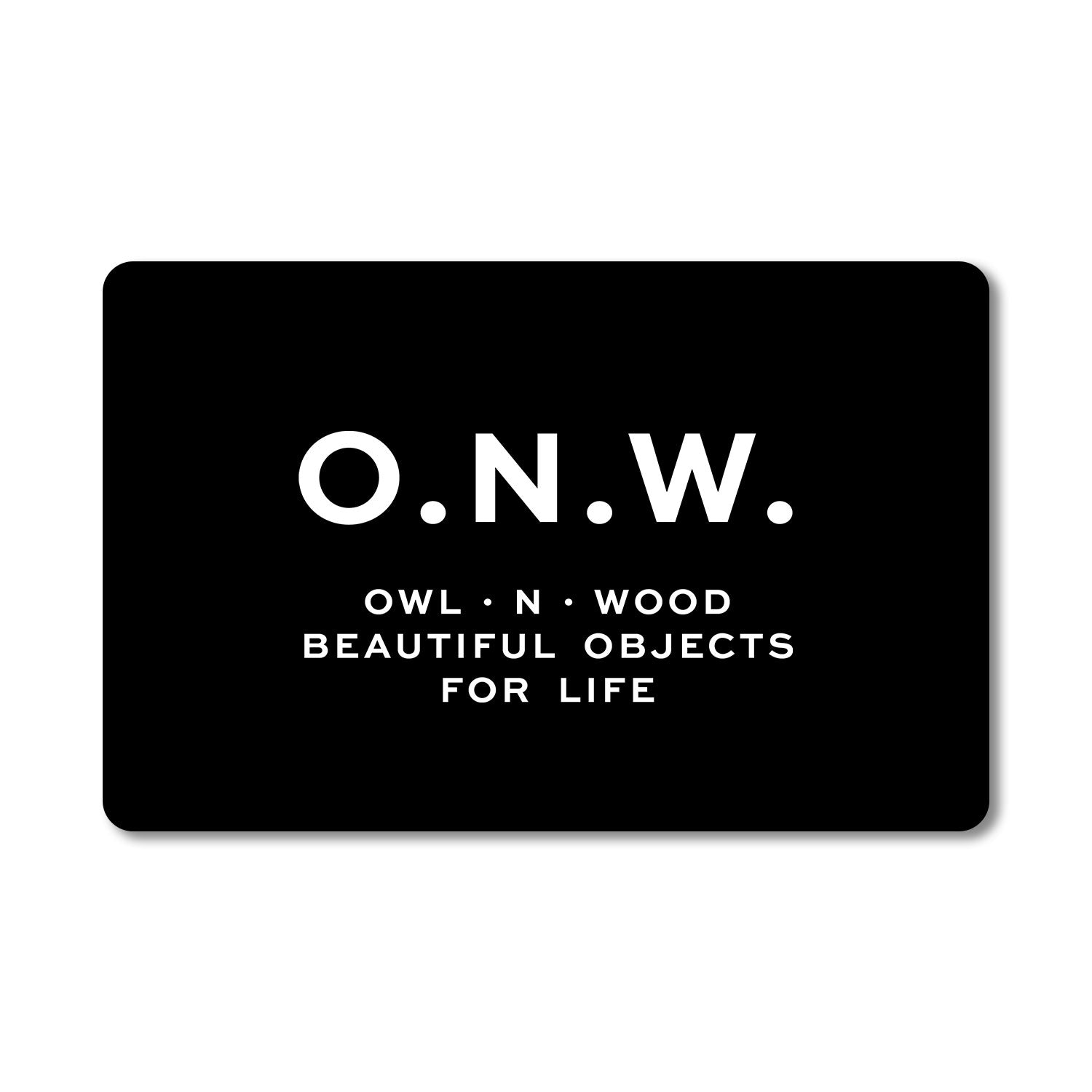 O.N.W. GIFT CARD